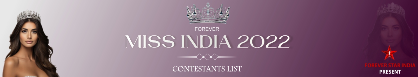 Forever Miss India 2022 Contestants